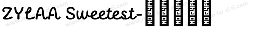ZYLAA Sweetest字体转换
